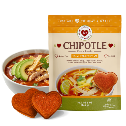 NEW - Chipotle Luv Bombs (2 per bag) - Tortilla Soup, Tinga-style Chicken, Lomo Enchilado-style Pork, etc.