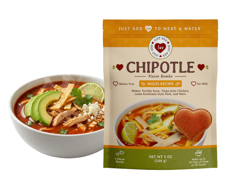 NEW - Chipotle Luv Bombs (2 per bag) - Tortilla Soup, Tinga-style Chicken, Lomo Enchilado-style Pork, etc.